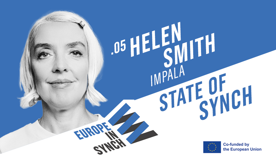 Helen Smith from IMPALA: "Choosing the best music for the best result – that in itself is an artform.”